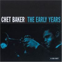 Baker Chet: Early Years