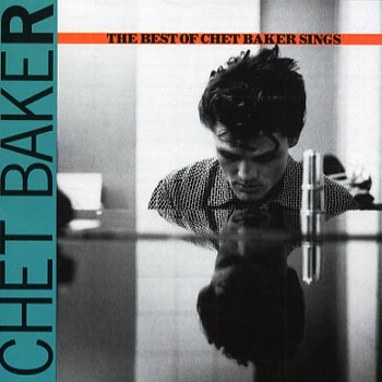 Baker Chet: Best of Chet Baker sings 1954-56
