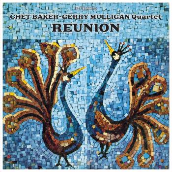 Baker Chet & Gerry Mulligan (quartet): Reunion