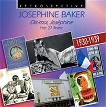 Baker Josephine: Dis-moi Josephine