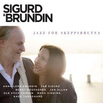 Jan Sigurd & Anna-Lena Brundin: Jazz För Skep...