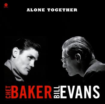 Baker Chet & Bill Evans: Alone Together