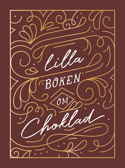 Lilla Boken Om Choklad