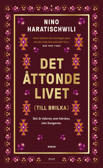 Det Åttonde Livet (till Brilka)