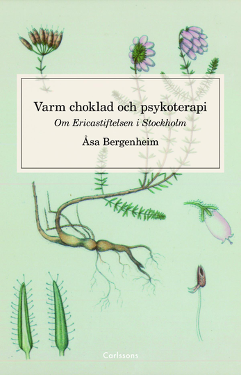 Varm Choklad Och Psykoterapi - Om Ericastiftelsen Stockholm