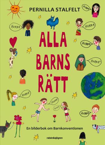 Alla Barns Rätt - En Bilderbok Om Barnkonventionen