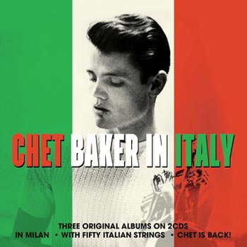 Baker Chet: Chet Baker in Italy 1959-62