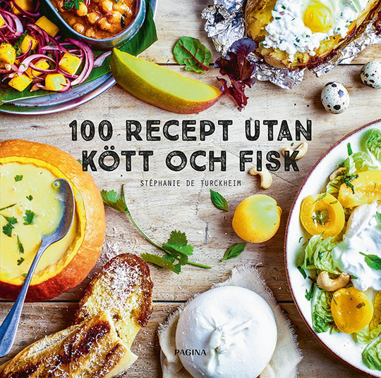 100 Recept Utan Kött Och Fisk