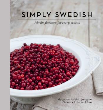 Simply Swedish - Flavours For Every Season
