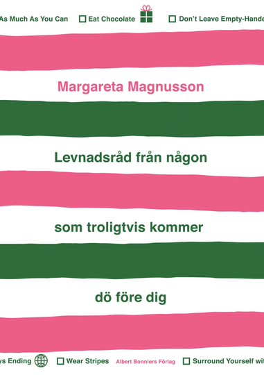 Levnadsråd Från Någon Som Troligtvis Kommer Dö Före Dig