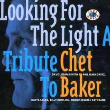 Baker Chet: A Tribute To Chet Baker