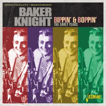 Knight Baker: Bippin' & boppin' 1956-62
