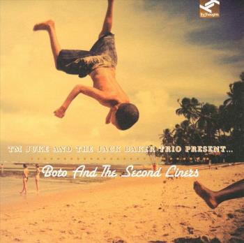 Tm Juke And The Jack Baker Trio: Boto And The...