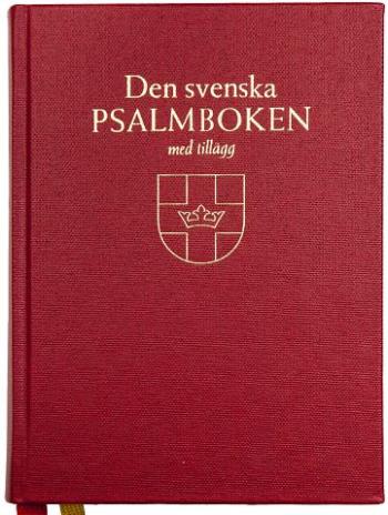 Den Svenska Psalmboken Med Tillägg (bänkpsalmbok)