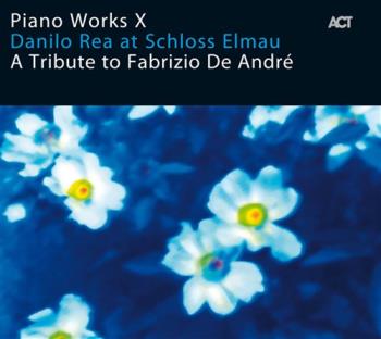 Rea Danilo: A Tribute To Fabrizio De André