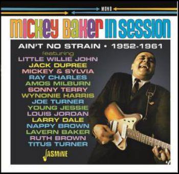 Baker Mickey: Mickey Baker In Session - Ain't No
