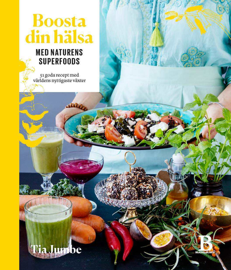 Boosta Din Hälsa Med Naturens Superfoods