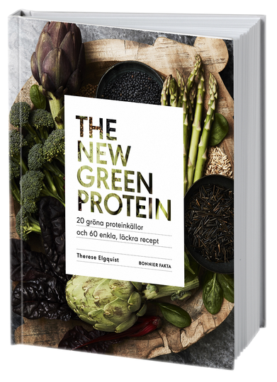 The New Green Protein - 20 Gröna Proteinkällor Och 60 Enkla, Läckra Recept