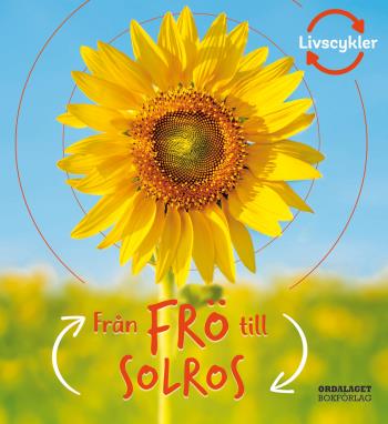 Från Frö Till Solros