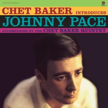 Baker Chet: Introduces Johnny Pace